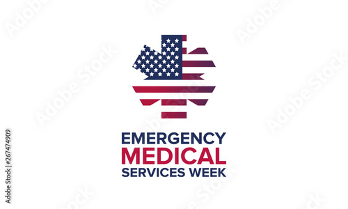 Emergency Medical Services Week in May. Celebrated annual in United States. Medical concept. Care and health. Poster, card, banner and background. Vector illustration