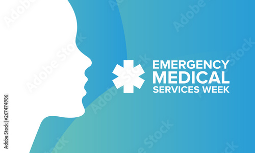 Emergency Medical Services Week in May. Celebrated annual in United States. Medical concept. Care and health. Poster, card, banner and background. Vector illustration