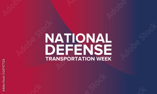 National Defense Transportation Week in May. Celebrated annual in United States. United States Federal Observance Day. National Defense concept. Poster, card, banner and background. Vector
