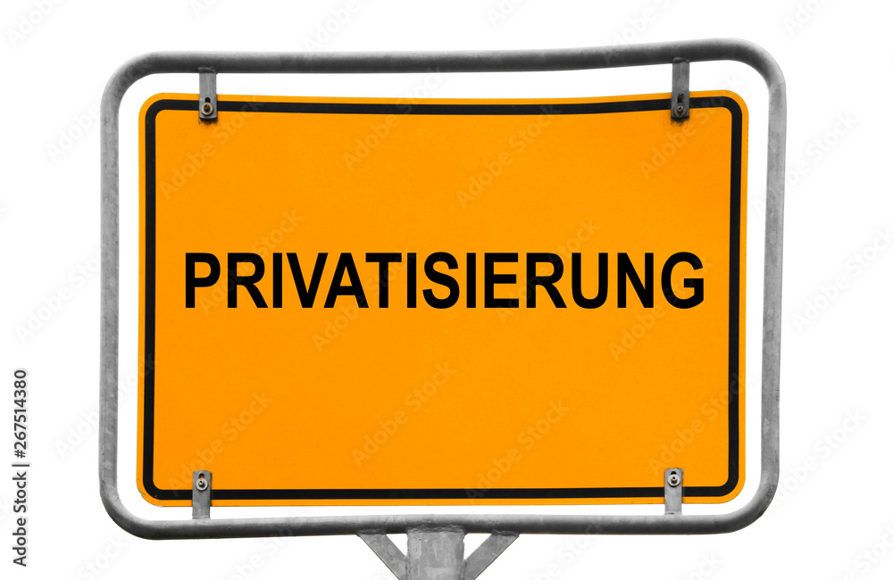 Privatisierung Privatisierung