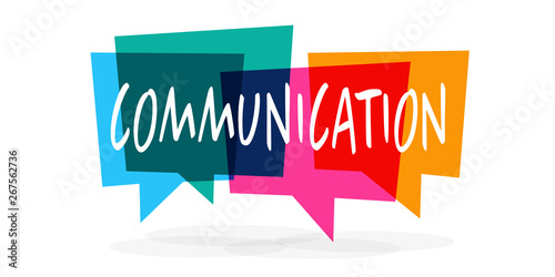 Communication / Word in colorful speech bubble