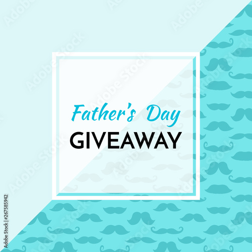 Time for a giveaway - banner template. Fathers Day Giveaway phrase on white and blue background.