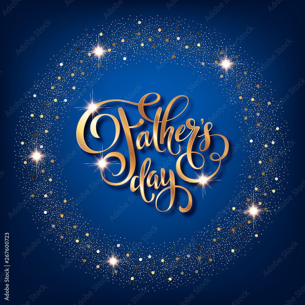 Fathers day greeting card. Handwritten message on blue background with golden confetti