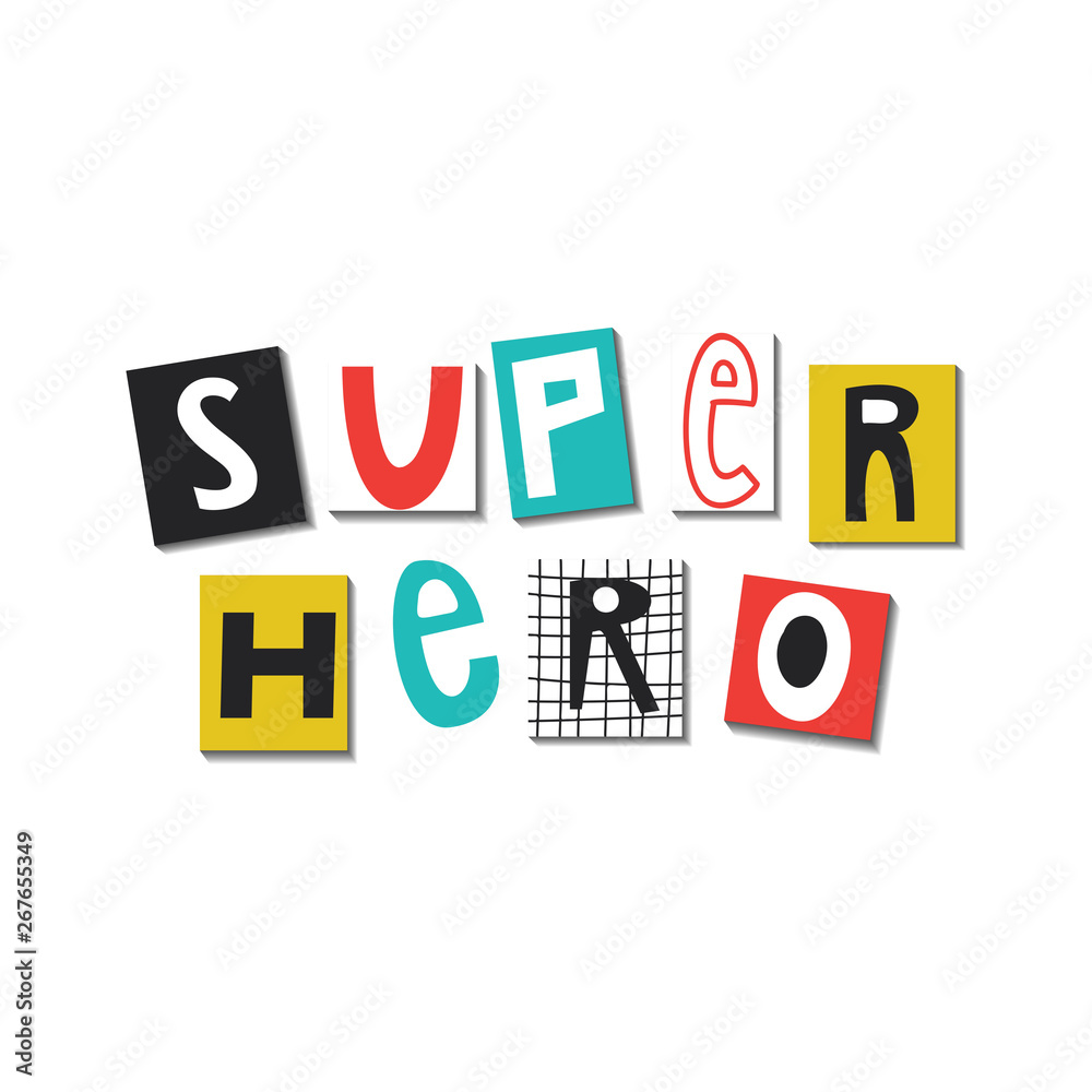 Super Hero - cute and fun kids lettering. Perfect for baby prints and nursery posters. Color vector illustration Super Hero - cute and fun kids lettering. Perfect for baby prints and nursery posters. Color vector illustration