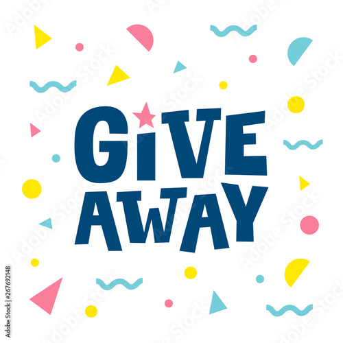 Giveaway. Social media banner with colorful abstract background. Vector concept. 