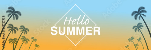 Palm tree silhouette frame in sunset background - Included words “Hello Summer", Banner ratio