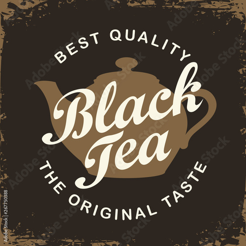 Vector banner or label for black tea in retro style with teapot and calligraphic inscription on the old paper background.
