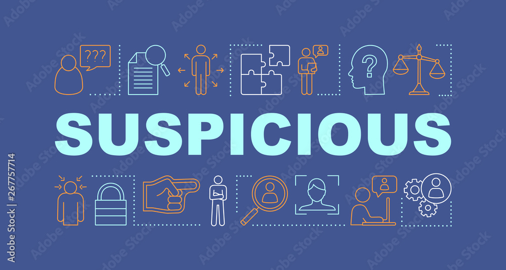 Fototapeta premium Suspicious word concepts banner