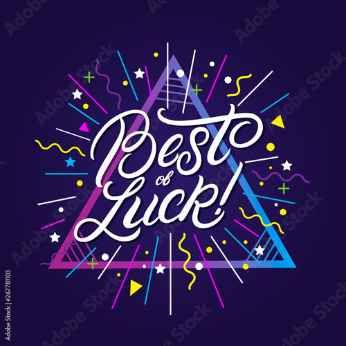 Best of Luck hand written lettering.