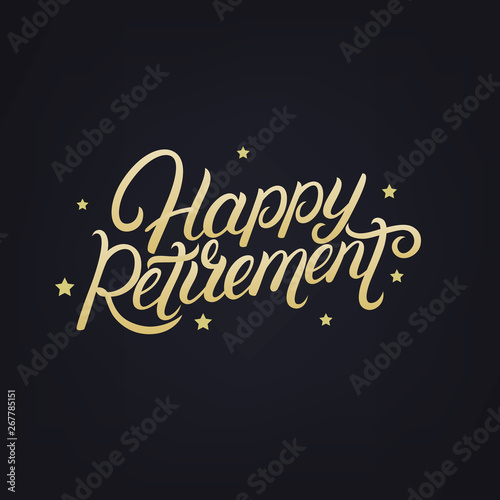 Happy Retirement hand written lettering.