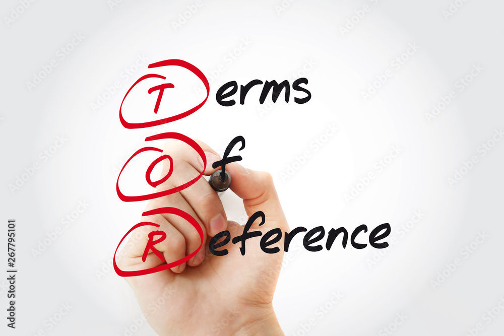 Hand writing TOR - Terms of Reference with marker, acronym business concept  Stock-Foto | Adobe Stock