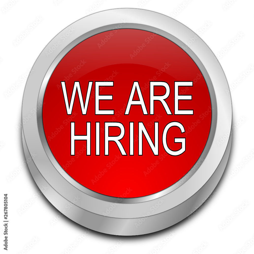 We are hiring Button - 3D illustration We are hiring Button - 3D illustration