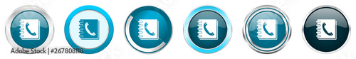 Phonebook silver metallic chrome border icons in 6 options, set of web blue round buttons isolated on white background