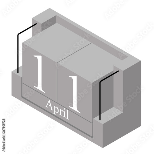 April 11th date on a single day calendar. Gray wood block calendar present date 11 and month April isolated on white background. Holiday. Season. Vector isometric illustration