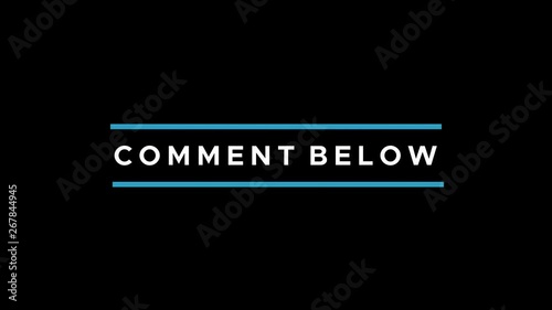 Comment below animated title end card highlight slide, black chroma key screen