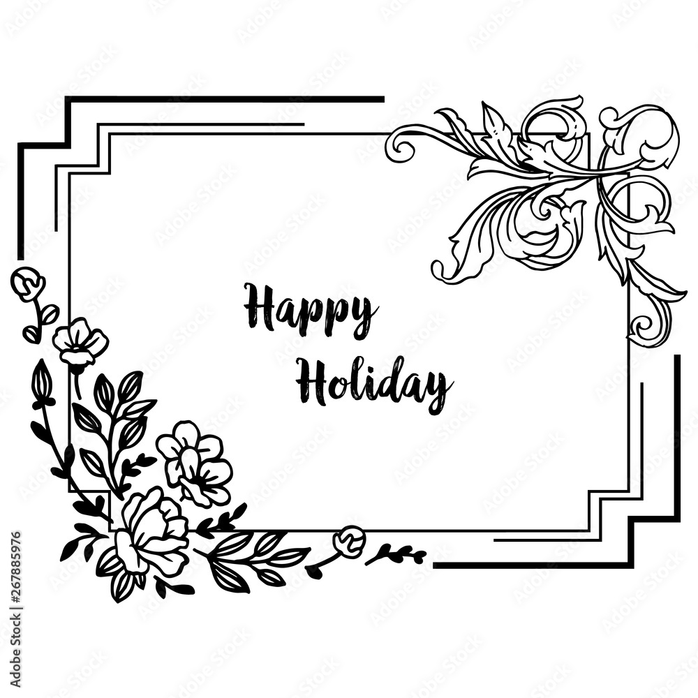 Vector illustration writing happy holiday with various decoration flower frame Vector illustration writing happy holiday with various decoration flower frame