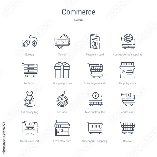 set of 16 commerce concept vector line icons such as checke, supermarket shopping cart, front store with awning, online store cart, add to cart, take out from the eco label, full money bag. 64x64