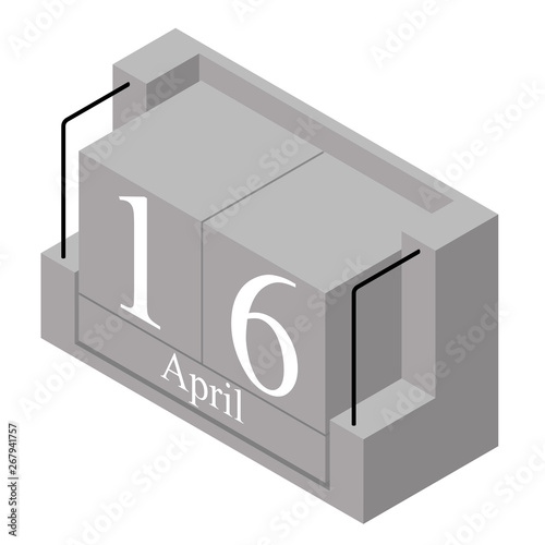 April 16th date on a single day calendar. Gray wood block calendar present date 16 and month April isolated on white background. Holiday. Season. Vector isometric illustration