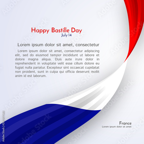 Ribbon flag of France and text Happy Bastille Day on a light background Brochure banner layout with wavy lines of French flag ribbons Patriotic background abstract wavy tricolor france theme Vector