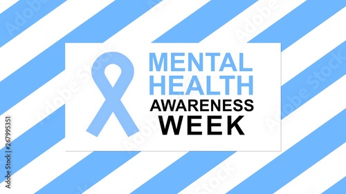 Mental Health Awareness an annual campaign highlighting awareness of mental health.