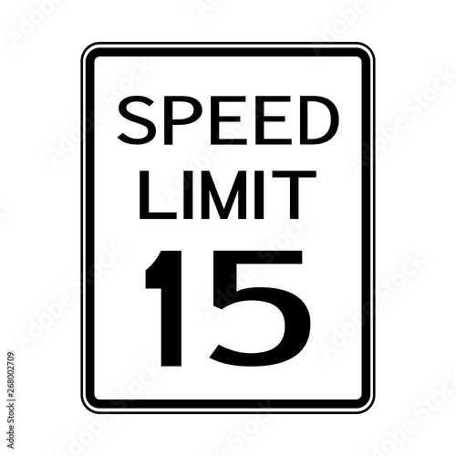 USA Road Traffic Transportation Sign: Speed Limit 15 On White Background