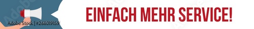 Megaphon Banner Durchsage - Einfach mehr Service