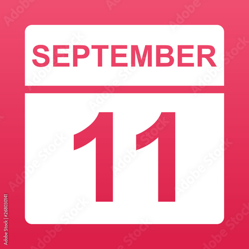 September 11. White calendar on a  colored background. Day on the calendar. Eleventh of september. Raspberry background with gradient. Simple vector illustration.