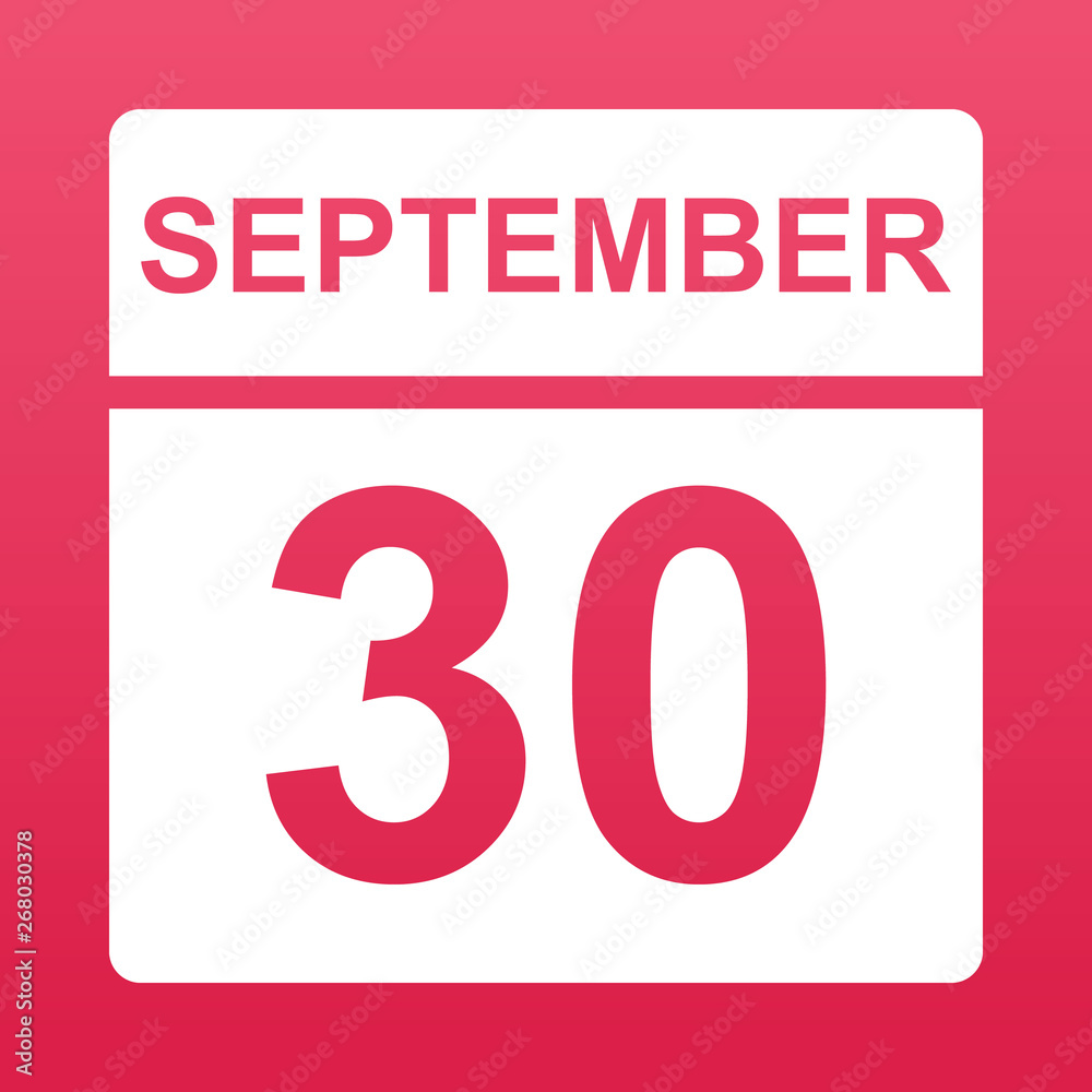September 30. White calendar on a colored background. Day on the calendar. Thirtieth of september. Raspberry background with gradient. Simple vector illustration. September 30. White calendar on a colored background. Day on the calendar. Thirtieth of september. Raspberry background with gradient. Simple vector illustration.
