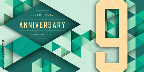 Anniversary emblems celebration logo, 9th birthday vector illustration, with texture background, modern geometric style and colorful polygonal design. 9 Anniversary template design, geometric design
