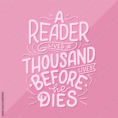Abstract lettering about books and reading for poster design. Handwritten letters. Typography funny quote. Vector