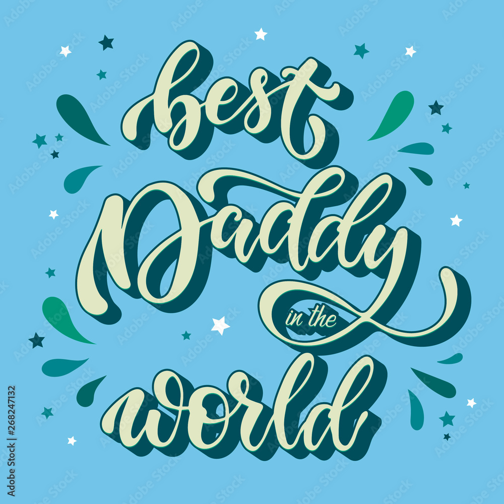 Obraz premium Cute Father's day card, poster, print design. Best daddy in the world