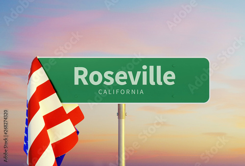Roseville – California. Road or Town Sign. Flag of the united states. Sunset oder Sunrise Sky photo