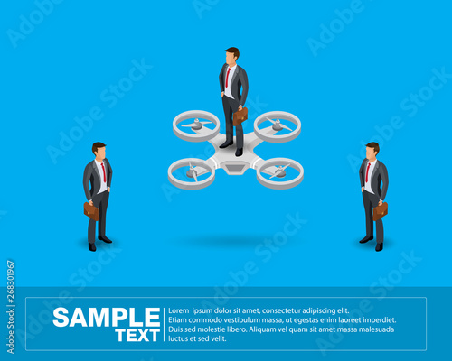 People Isometric 3D, isometric businessmen and business leader success. Concept standing on drone.