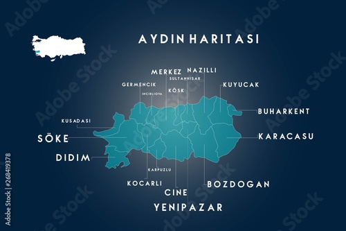 Aydin districts Germencik, incirliova, Kosk, Sultanhisar, Nazilli, Kuyucak, Buharkent, Karacasu, Bozdogan, Cine, Yenipazar, Karpuzlu, Kocarli, Didim, Soke, Kusadasi map, Turkey