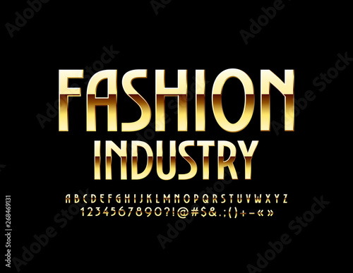 Vector stylish Emblem Fashion Industry with luxury Golden Font. Elegant Alphabet Letters, Numbers and Symbols 