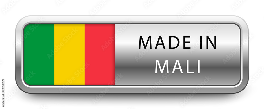 MADE IN MALI metallic badge with national flag isolated on white background MADE IN MALI metallic badge with national flag isolated on white background