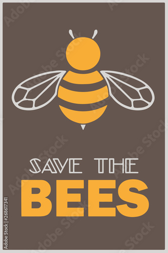 Vector postcard or poster motive with honey bee illustration and text 'Save the Bees'