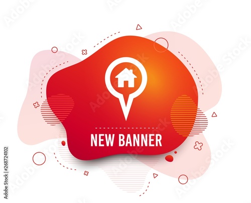Fluid badge. Map pointer house sign icon. Home location marker symbol. Abstract shape. Gradient map pointer icon. Flyer liquid banner. Vector