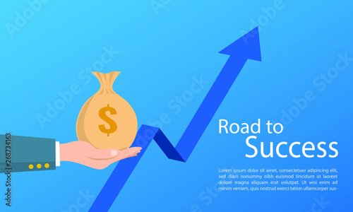 Vector illustration of road to concept. business growth arrows to success. Hand holding money bag. Financial arrow stretching rising up. banner flat style. Financial education