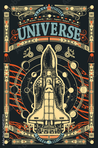 Space shuttle. Symbol of flight to new galaxies. Universe slogan. Sci-fi ornamental print, t-shirt design