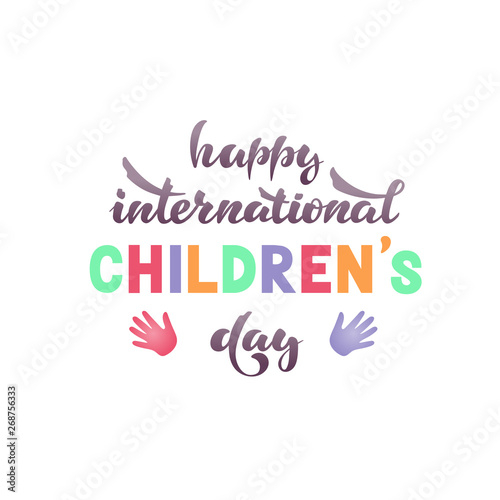 Happy international childrens day. Vector