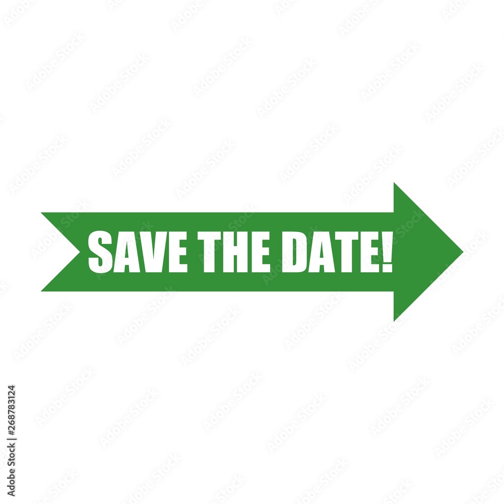 Green Save the date! sign icon Green Save the date! sign icon
