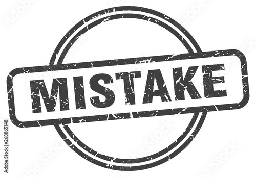 mistake