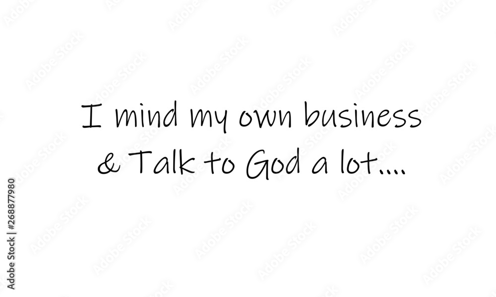 Christian quote, typography for print or use as poster, flyer or T shirt Christian quote, typography for print or use as poster, flyer or T shirt
