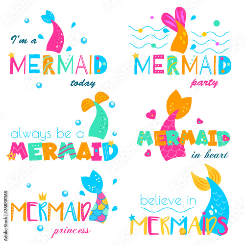 Mermaid quotes. Cartoon colorful slogan collection. t-shirt fashion typography design. Template for prints, stickers, party accessories © ksuklein