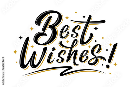 Best wishes sign with golden stars. Handwritten modern brush lettering isolated on white.  For holiday design, postcard, invitation, banner, poster, T-shirt print design, icon.  Vector illustration