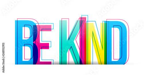 Canvas Print Be Kind colorful vector text isolated on a white background