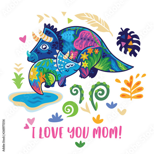 I love you mom. Baby and mom Triceratops together illustration.