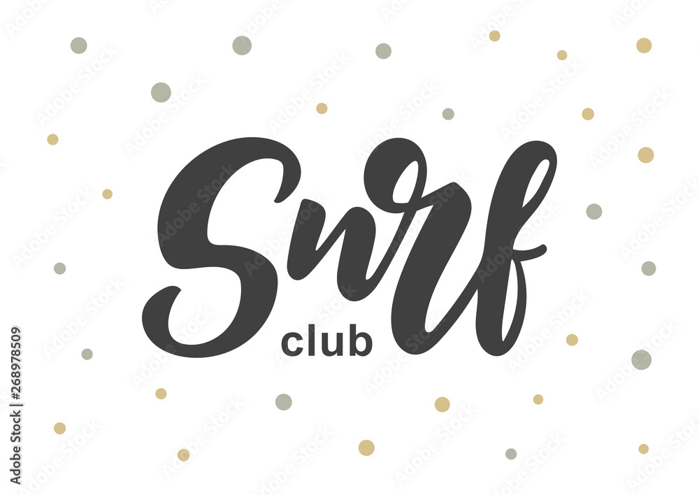Surf club hand drawn lettering Surf club hand drawn lettering