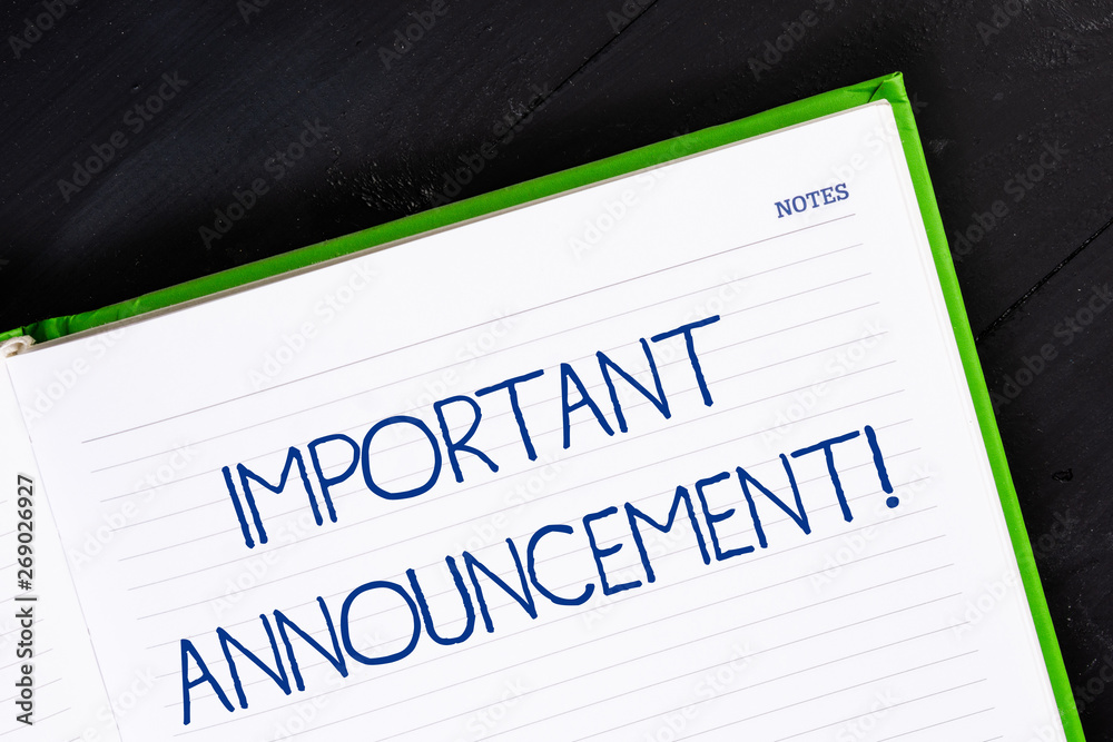 Text sign showing Important Announcement. Business photo showcasing spoken statement that tells showing about something Close up view corner blank page notebook. Writing ideas projects goals